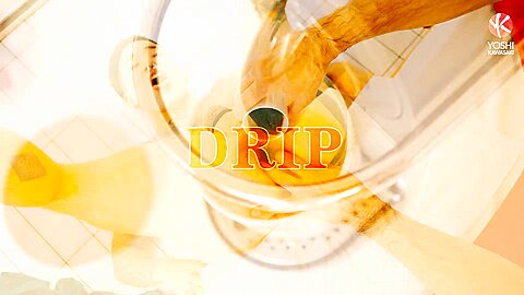 Drip
