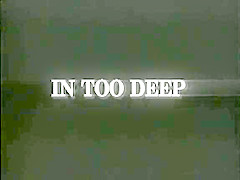 In too deep - Scene 1
