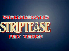 Striptease with Demi Moore, Pandora Peaks : whoredestroyer's Perv Version